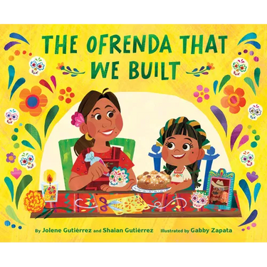 The Ofrenda That We Built