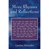 More Rhymes and Reflections