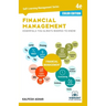 Financial Management Essentials You Always Wanted To Know: 4th Edition (Self-Learning Management Series) (COLOR EDITION)