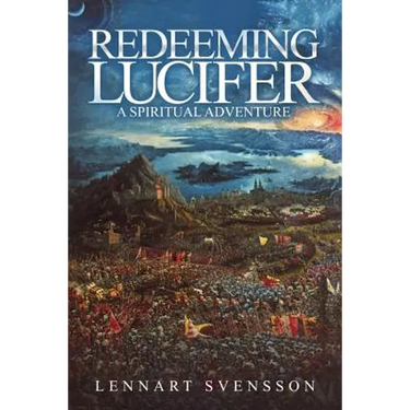 Redeeming Lucifer: A spiritual adventure