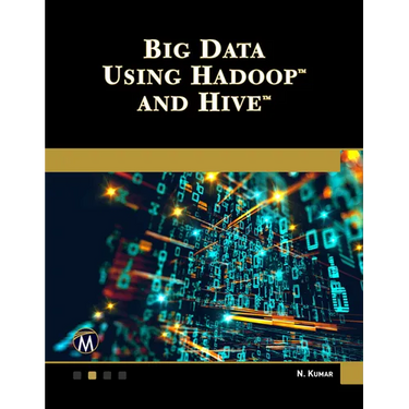 Big Data Using Hadoop and Hive