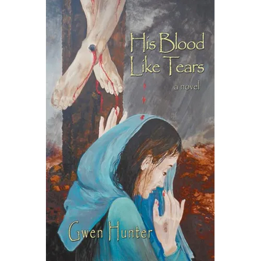 His Blood Like Tears