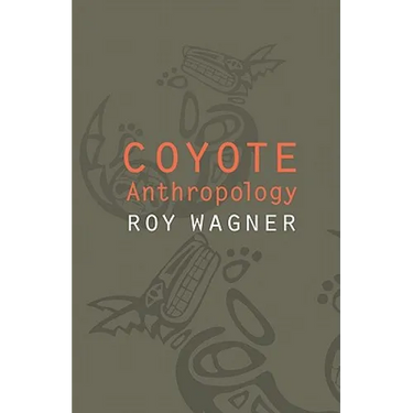 Coyote Anthropology