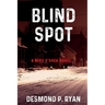 Blind Spot: A Mike O'Shea Novel