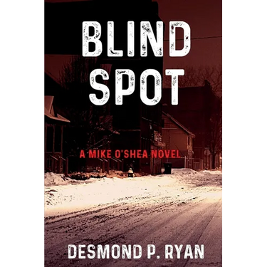 Blind Spot: A Mike O'Shea Novel