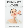 Eliminate Acne: Top Acne Free Tricks Revealed!