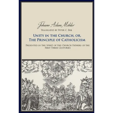 Unity in the Church or the Principle of Catholicism