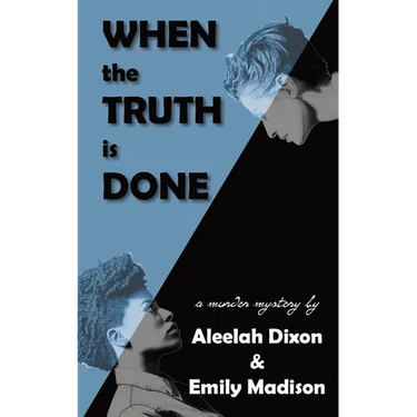 When the Truth is Done