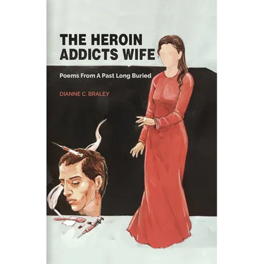 The Heroin Addicts Wife