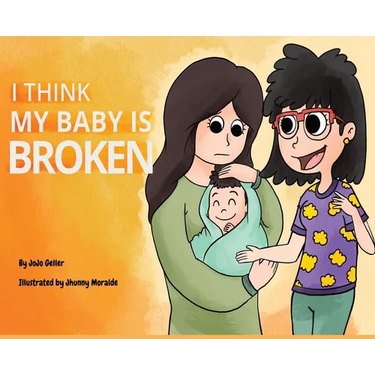 I Think My Baby Is Broken