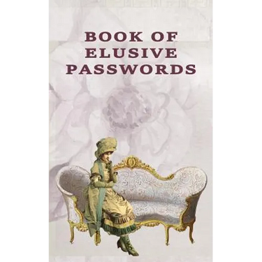 Book of Elusive Passwords: Internet security password with 312 sections for internet passwords for addresses and usernames, humorous cover A-Z index
