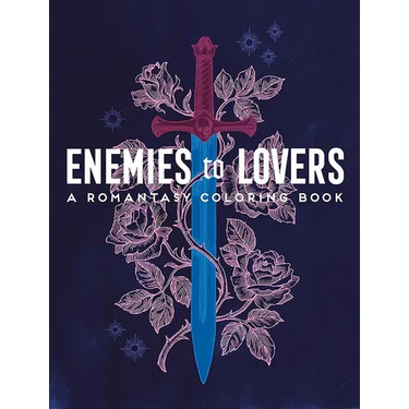 Enemies to Lovers: A Romantasy Coloring Book
