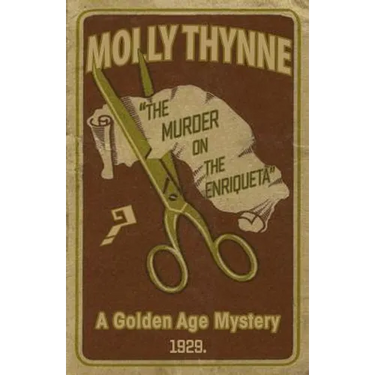 The Murder on the Enriqueta: A Golden Age Mystery