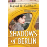 Shadows of Berlin
