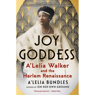 Joy Goddess: A'Lelia Walker and the Harlem Renaissance