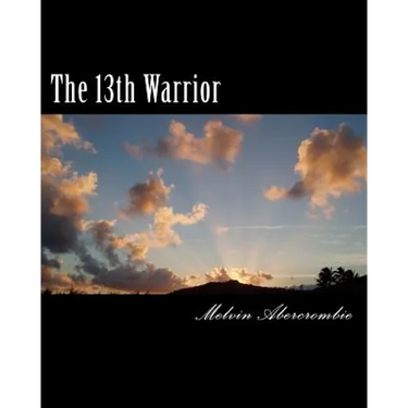 The 13th Warrior: Son Of Man