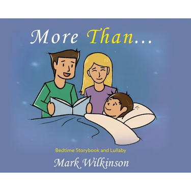 More Than: Bedtime Storybook and Lullaby
