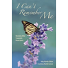 I Can't Remember Me: Recovery After Traumatic Brain Injury