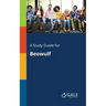 A Study Guide for Beowulf