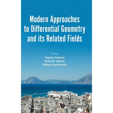 Modern Approaches to Differential Geometry and Its Related Fields - Proceedings of the 7th International Colloquium on Differential Geometry and Its R