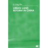 Urban Land Reform in China
