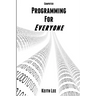 Programming for Everyone