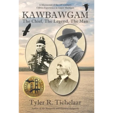 Kawbawgam: The Chief, The Legend, The Man