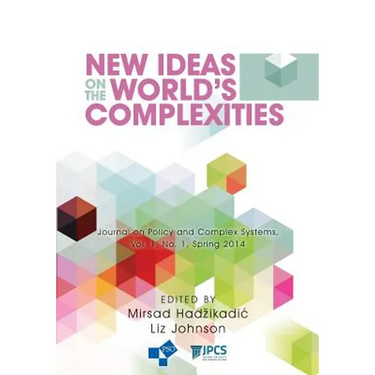 New Ideas on the World's Complexities