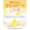 Mama Star'S Love: A Children'S Book About the Fruit of the Spirit!