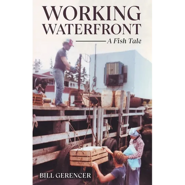Working Waterfront: A Fish Tale