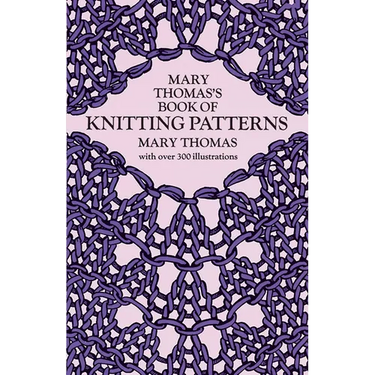 Mary Thomas's Book of Knitting Patterns