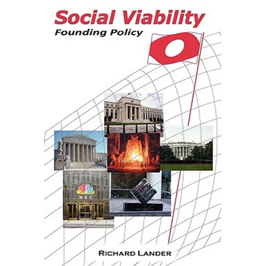Social Viability: Founding Policy