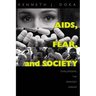 Aids, Fear and Society: Challenging the Dreaded Disease