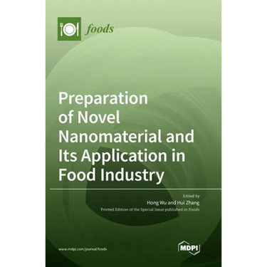 Preparation of Novel Nanomaterial and Its Application in Food Industry