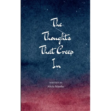 The Thoughts That Creep In