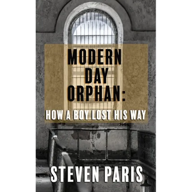 Modern Day Orphan: How A Boy Lost His Way