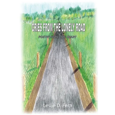 Cries from the lonely road: Poetry from the heart