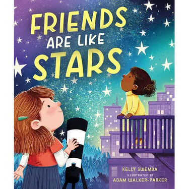 Friends Are Like Stars