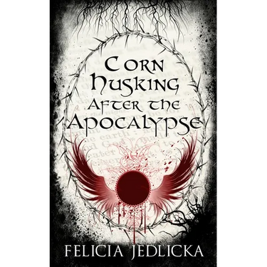 Corn Husking After the Apocalypse