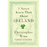 I Never Knew That About Ireland