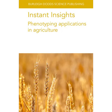 Instant Insights: Phenotyping Applications in Agriculture