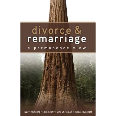 Divorce and Remarriage: : A Permanence View
