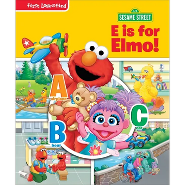 Sesame Street E Is for Elmo!: First Look and Find