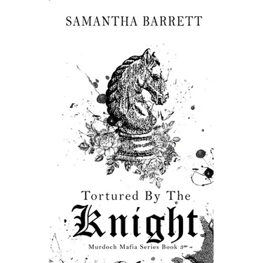 Tortured By The Knight