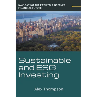 Sustainable and ESG Investing