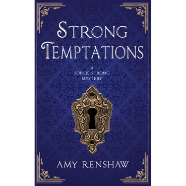 Strong Temptations: A Sophie Strong Mystery