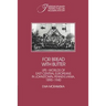 For Bread with Butter: The Life-Worlds of East Central Europeans in Johnstown, Pennsylvania, 1890 1940
