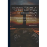 Memorial Volume of the First Fifty Years of the American Board of Commissioners for Foreign Missions