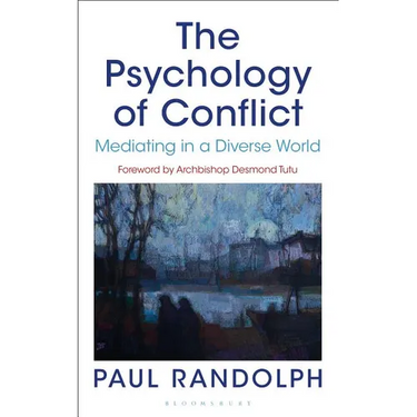 The Psychology of Conflict: Mediating in a Diverse World