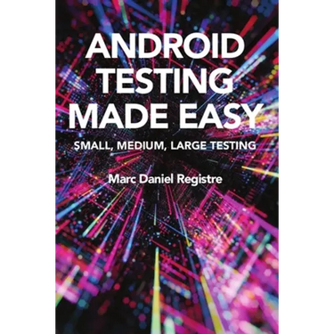 Android Testing Made Easy
